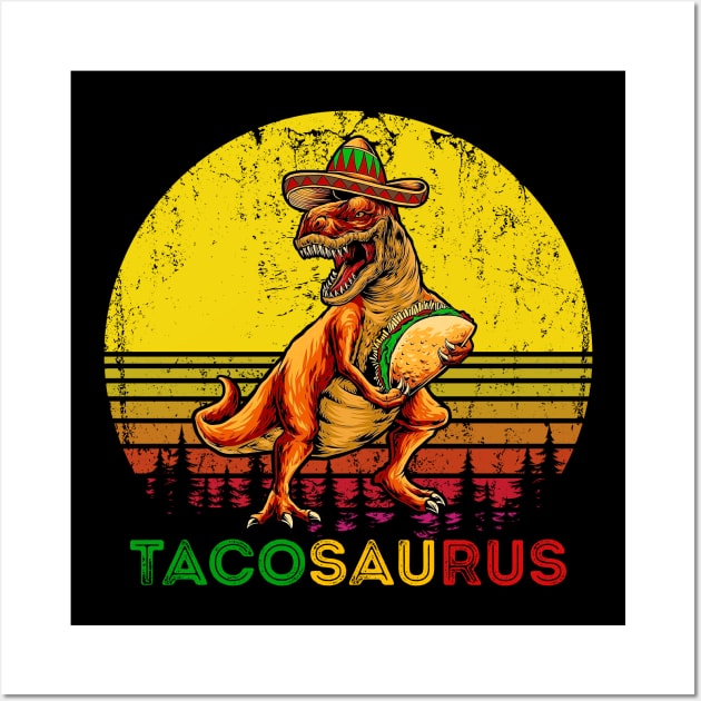 Retro Tacosaurus Taco Dinosaur T rex Funny Cinco De Mayo Wall Art by Tater's 